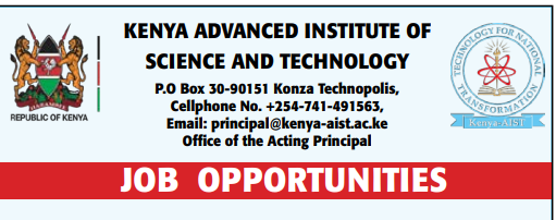 Vacancies at Kenya Advanced Institute of Science and Technology: How to Apply.
